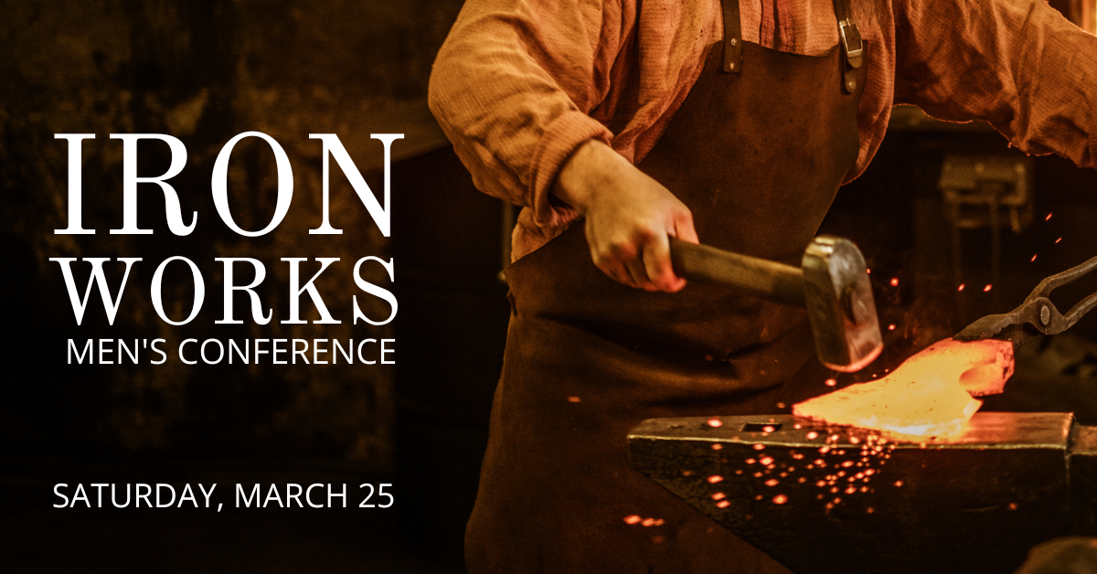 Ironworks Men's Conference