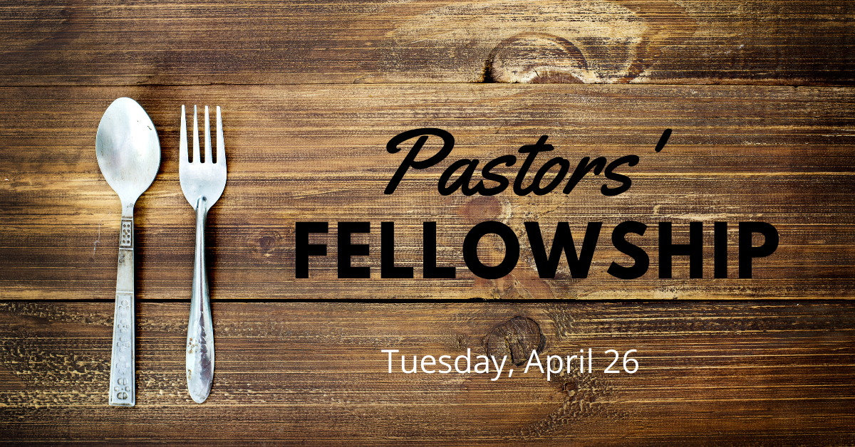 Pastor's Fellowship
